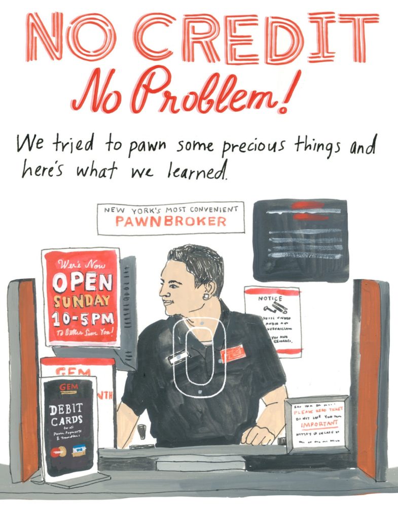 pawnshop illustration with text NO CREDIT No Problem. We to tried to pawn some precious things and here's what we learned.